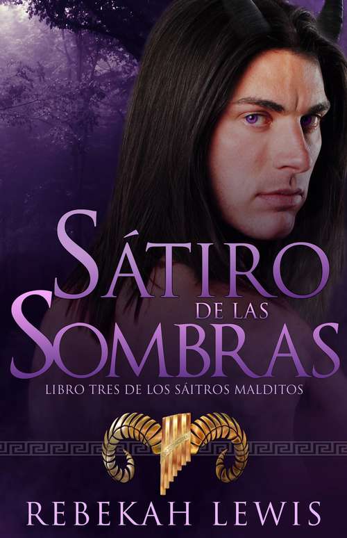 Book cover of Sátiro de las Sombras (Los Sátiros Malditos #3)
