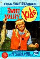 Jessica and the Jumbo Fish (Sweet Valley Kids #19)