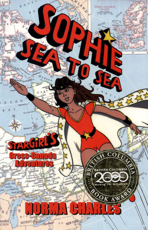 Book cover of Sophie Sea to Sea: A Sophie Alias Star Girl adventure