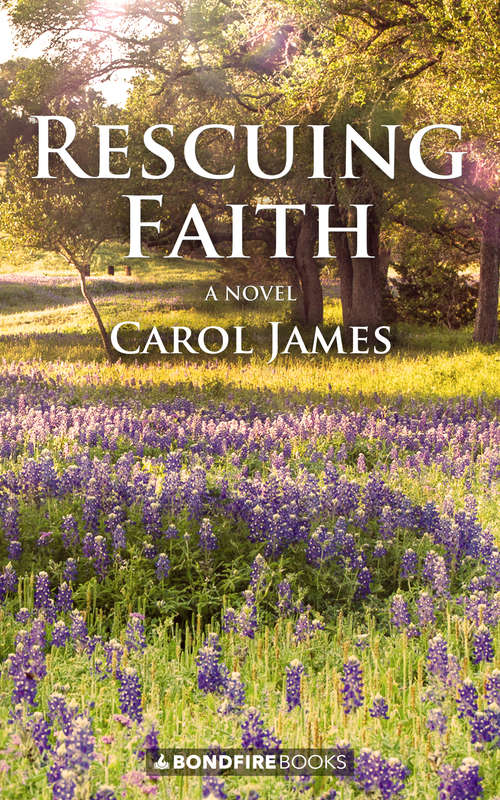 Rescuing Faith: A Novel