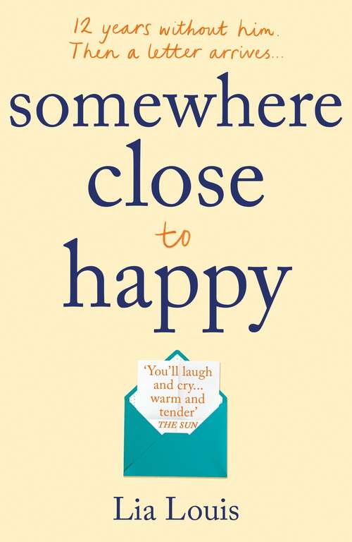 Book cover of Somewhere Close to Happy: The heart-warming, laugh-out-loud debut of the year