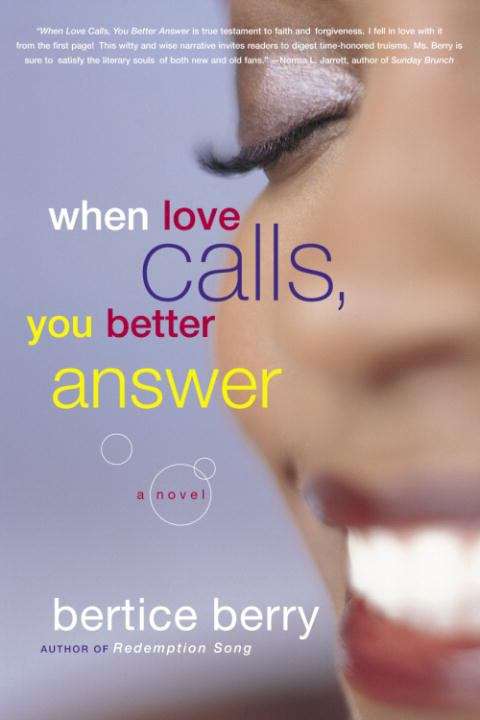 Book cover of When Love Calls, You Better Answer
