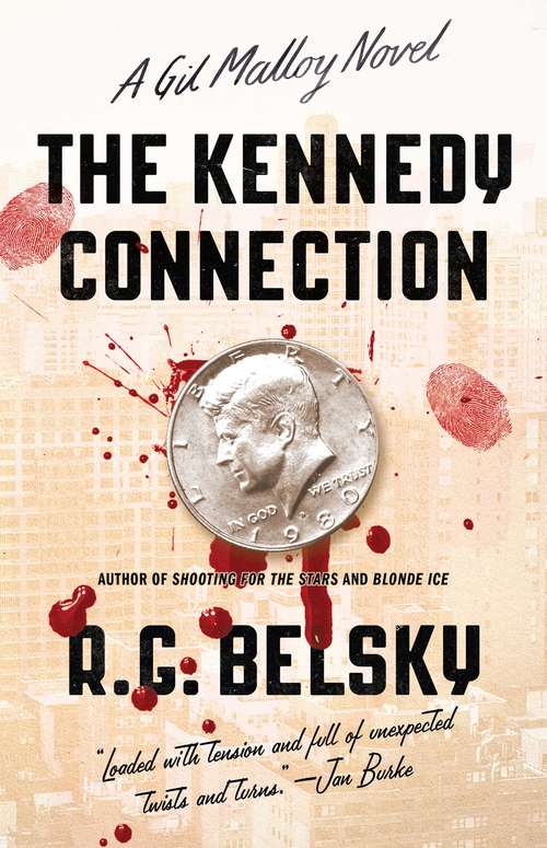 Book cover of The Kennedy Connection: A Gil Malloy Novel (The Gil Malloy Series #1)