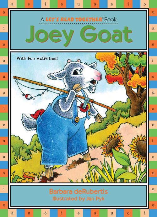 Book cover of Joey Goat: Long Vowel O (Let's Read Together ®)