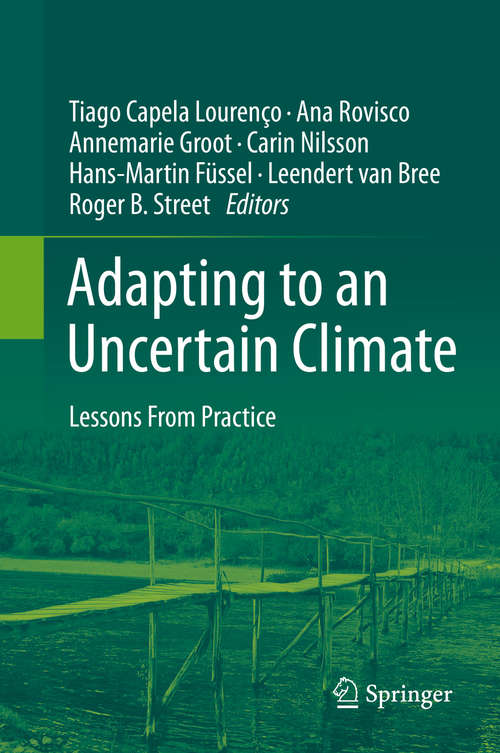 Adapting to an Uncertain Climate: Lessons From Practice