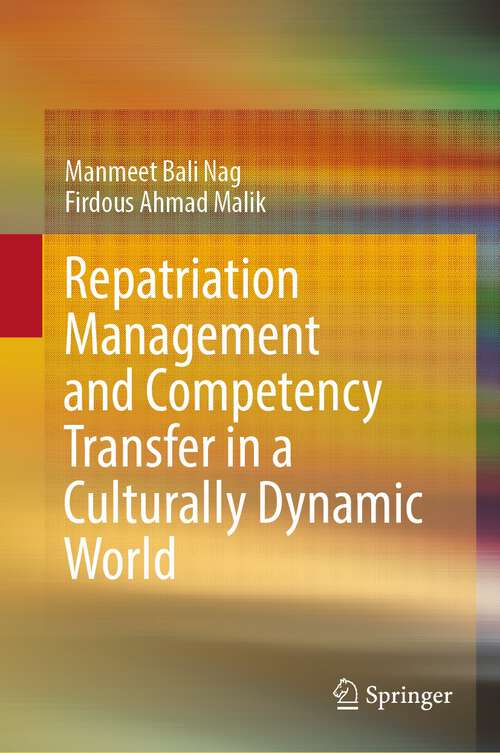 Book cover of Repatriation Management and Competency Transfer in a Culturally Dynamic World (1st ed. 2023)
