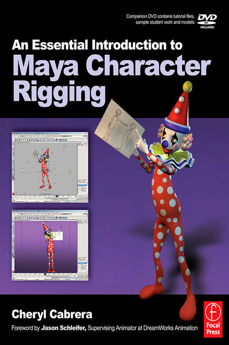 Book cover of An Essential Introduction to Maya Character Rigging with DVD