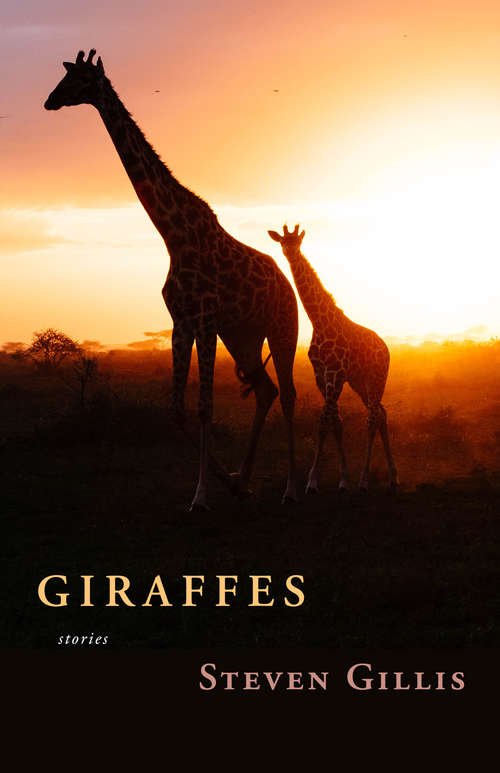 Giraffes and Other Stories