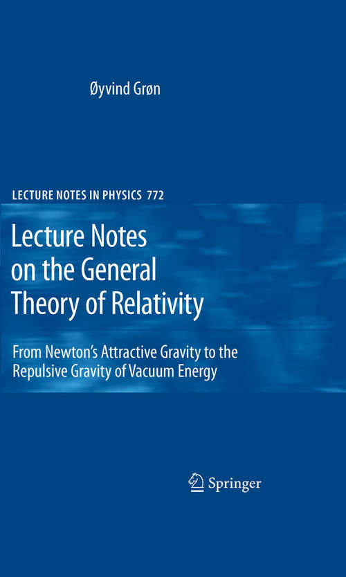 Book cover of Lecture Notes on the General Theory of Relativity