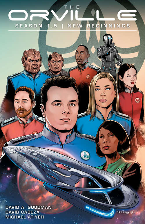 Book cover of The Orville Season 1.5: New Beginnings