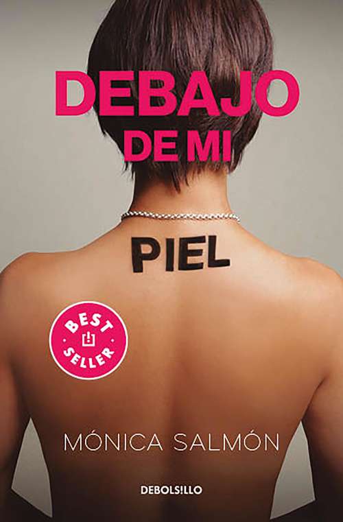 Book cover of Debajo de mi piel