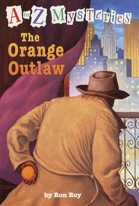 Book cover of A to Z Mysteries: The Orange Outlaw