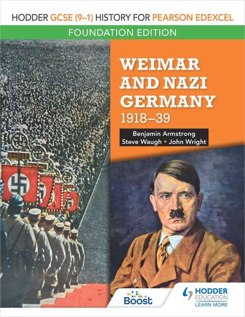 Book cover of Hodder GCSE (9–1) History for Pearson Edexcel Foundation Edition: Weimar and Nazi Germany, 1918–39