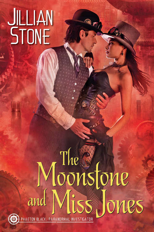 Book cover of The Moonstone and Miss Jones (Phaeton Black Romance #2)
