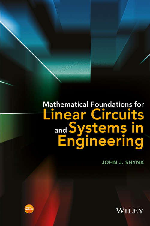 Book cover of Mathematical Foundations for Linear Circuits and Systems in Engineering