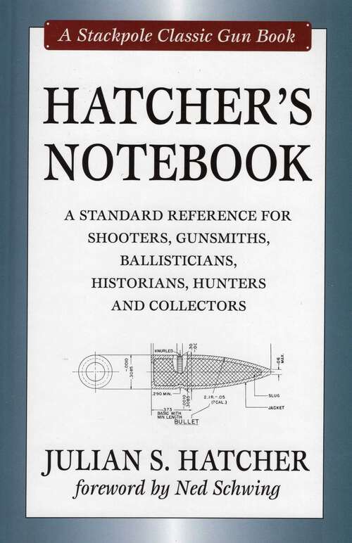 Book cover of Hatcher's Notebook (Stackpole Classic Gun Books)