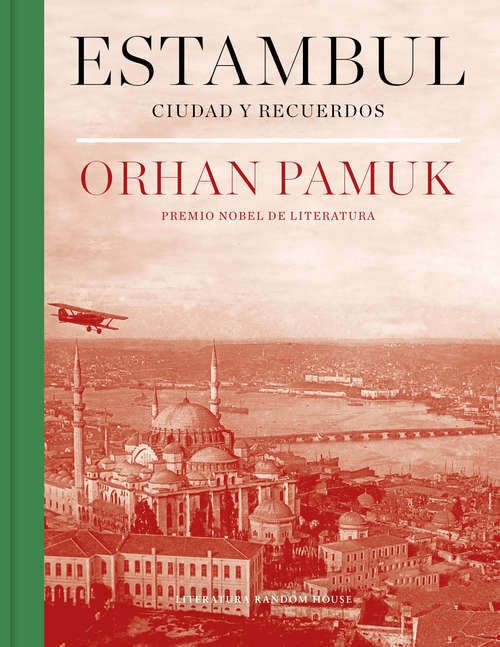 Book cover of Estambul (edición definitiva con 250 nuevas fotografías): Ciudad y recuerdos