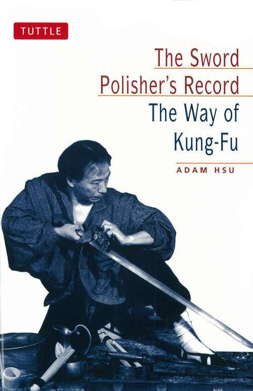 Book cover of Sword Polisher's Record Way of Kung-Fu