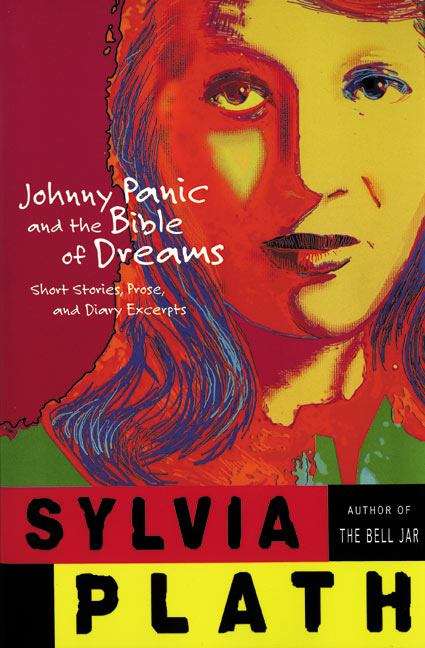 Book cover of Johnny Panic and the Bible of Dreams (Short Stories, Prose, and  Diary Excerpts)