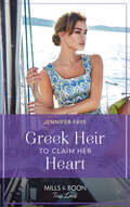 Greek Heir to Claim Her Heart