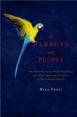 Book cover of Of Parrots and People