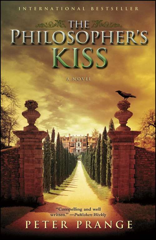 Book cover of The Philosopher's Kiss: A Novel
