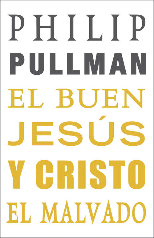 Book cover of El buen Jesús y Cristo el malvado