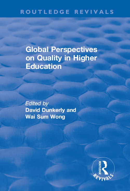 Global Perspectives on Quality in Higher Education (Routledge Revivals)