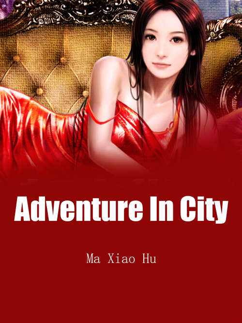 Adventure In City: Volume 9 (Volume 9 #9)