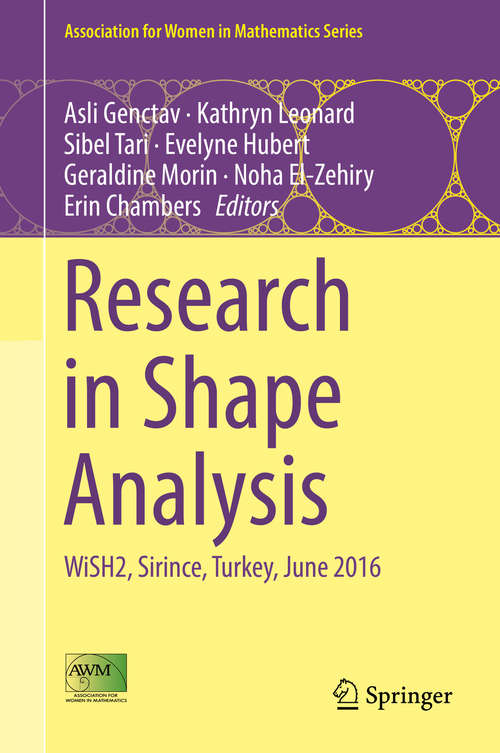 Research in Shape Analysis: Wish2, Sirince, Turkey, June 2016 (Association for Women in Mathematics Series #12)