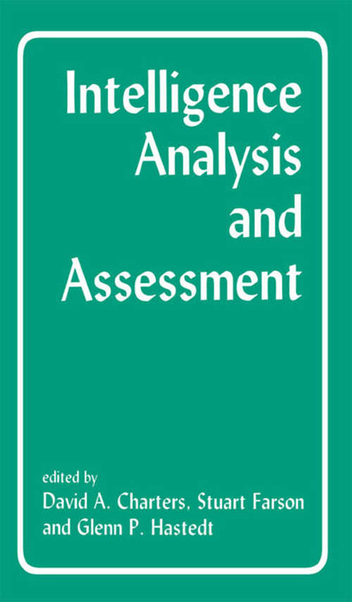 Intelligence Analysis and Assessment (Studies in Intelligence)
