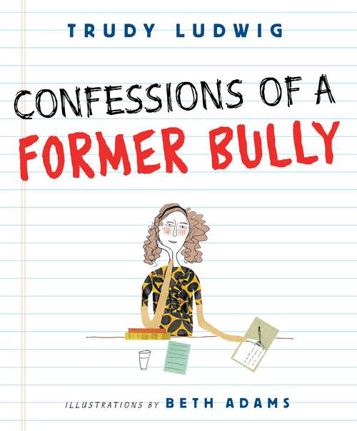 Book cover of Confessions of a Former Bully