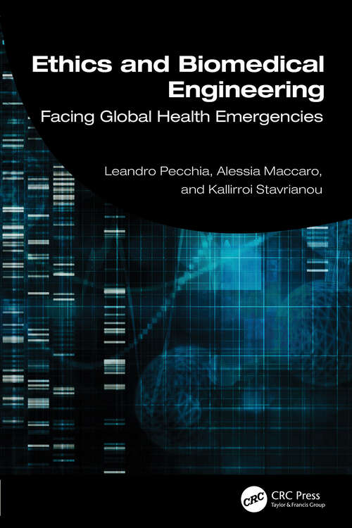 Book cover of Ethics and Biomedical Engineering: Facing Global Health Emergencies