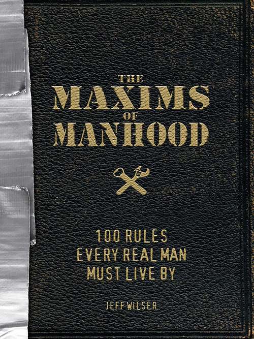 Book cover of The Maxims of Manhood