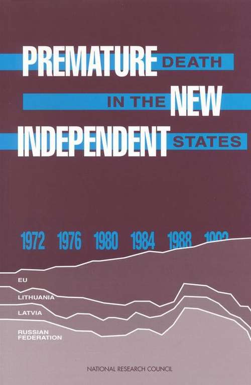 Premature Death in the New Independent States