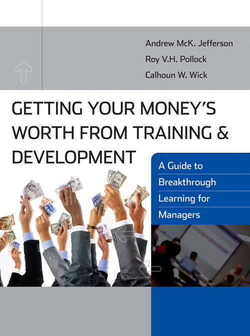 Book cover of Getting Your Money's Worth from Training and Development