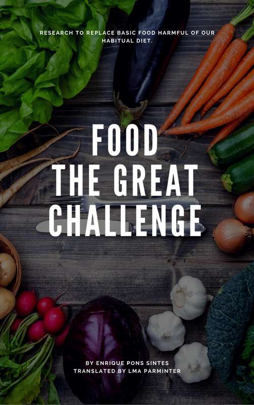 Book cover of Food The Great Challenge