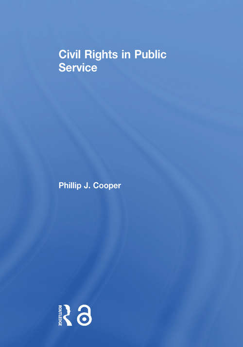 Book cover of Civil Rights in Public Service
