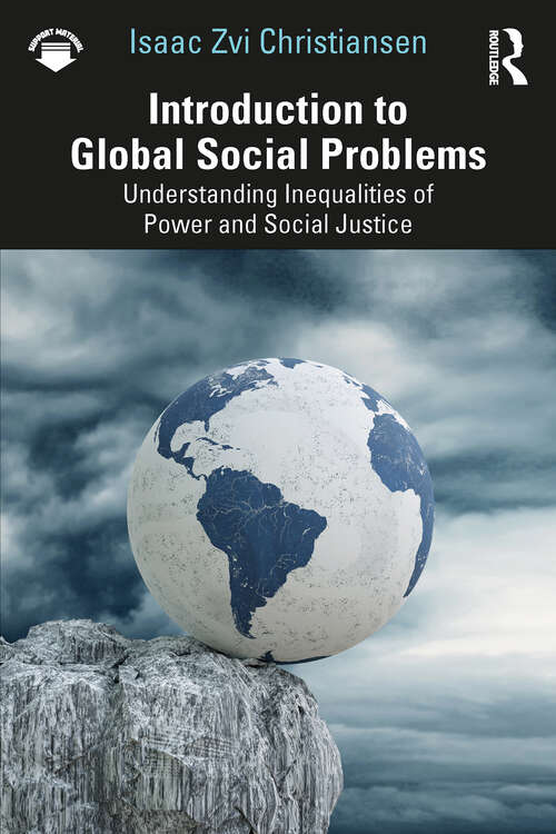 Book cover of Introduction to Global Social Problems: Understanding Inequalities of Power and Social Justice (1)