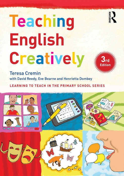 Book cover of Teaching English Creatively (3) (Learning to Teach in the Primary School Series)
