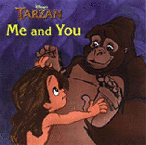Book cover of Disney's Tarzan Me And You (Me and You)