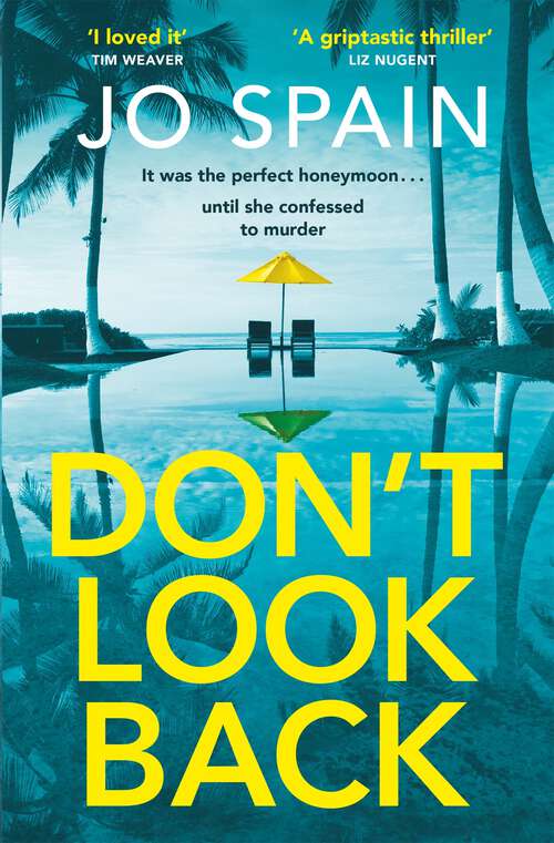 Book cover of Don't Look Back: An addictive, fast-paced thriller from the bestselling author of The Perfect Lie
