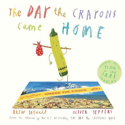Book cover of The Day The Crayons Came Home