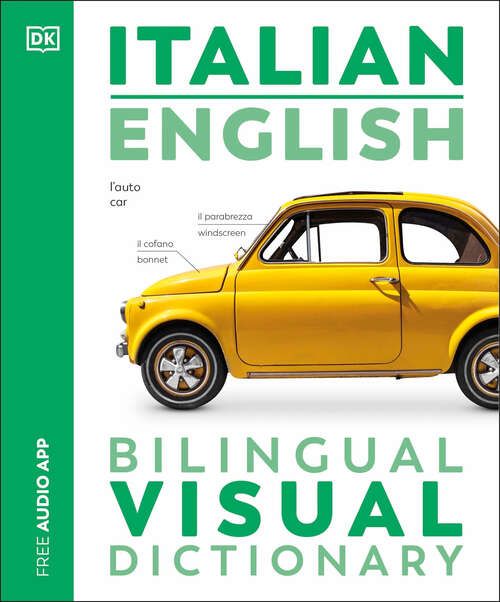 Book cover of Italian English Bilingual Visual Dictionary (DK Bilingual Visual Dictionaries)