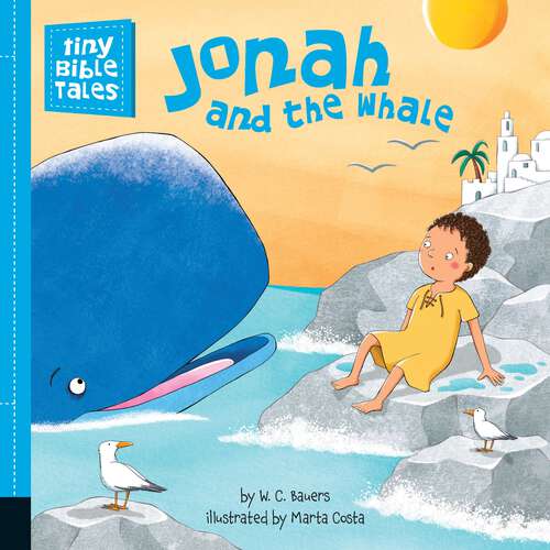 Book cover of Jonah and the Whale (Tiny Bible Tales)