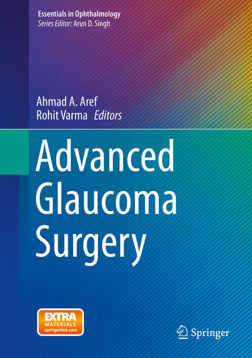 Advanced Glaucoma Surgery (Essentials in Ophthalmology)