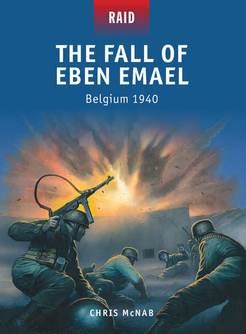Book cover of The Fall of Eben Emael - Belgium 1940