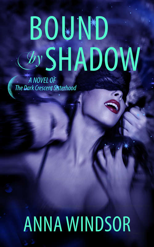 Book cover of Bound by Shadow