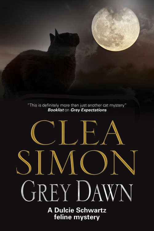 Book cover of Grey Dawn (The Dulcie Schwartz Feline Mysteries #6)