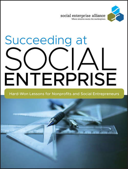 Book cover of Succeeding at Social Enterprise